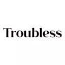 TROUBLESS